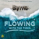 BYRNZ - Flowing with the Tides