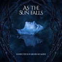 As The Sun Falls - Where The Sun Shines No More Instrumental
