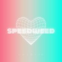 SpeedWeed - Love