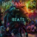 Inframundo Beats - Circo Instrumental Dembow 2022