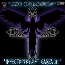 InfectiOn KyU feat Garza GH - Sin Pensarlo
