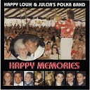 Happy Louie and Julcia s Polka Band - Red Wine Polka