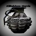 Killablaze Harris - Open Up Extended Version