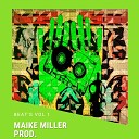 Maike Miller Prod - Pra Quem Gosta de Falar