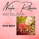 Ninfa Ribeiro - Hosana nas Alturas (Playback)