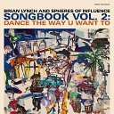 Brian Lynch Spheres Of Influence - Que Seri La Vida