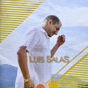 Luis Salas - Tu Manto
