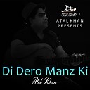 Atal Khan - Di Dero Manz Ki