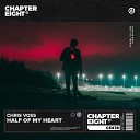 Chris Voss - Half Of My Heart Extended Mix