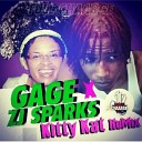 Gage ZJ Sparks - Kitty Kat Remix