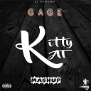 Gage - Kitty Kat Mashup