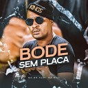 MC RD feat DJ Bill - Bode Sem Placa