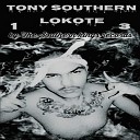 Tony Southern lokote - South Side