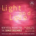 Sonux Ensemble Stefan Kuchel Hans Joachim… - Light and Love