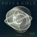 Boys Girls - Flow Original Mix