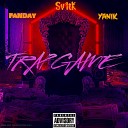 Sv1tK - Trap Game feat Fanday Yanik Aka Big Hoe