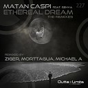 Matan Caspi feat Sehya - Ethernal Dream Michael A Remix