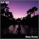 Dua Lipa - New Rules (NA-NO Remix)