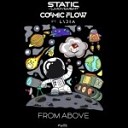 Static Movement Cosmic Flow feat Lydia - From Above