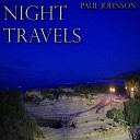 Paul Johnson - Night Travels