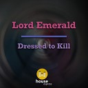 Emerald Lord - Unconventional Taste