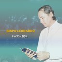 Bispo Leonardo - Em Busca de Paz