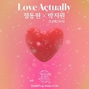 Jeong Dong Won - Love Actually