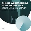 Record Label - Ahmed Abdurahimli Gurban Abbasli You Make Me…