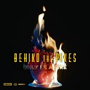 Behind The Pines - Only Be a Fire