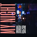 ARLSX - My Night