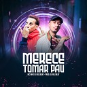 MC MN DJ ReleBeat - Merece Tomar Pau