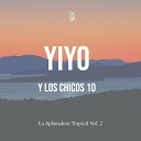 yiyo y los chicos 10 - El Amor de Mi Vida