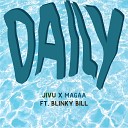 JIVU Magaa feat Blinky Bill - Daily