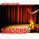 Anthony Wilson Chico Pinheiro Julian Lage Steve… - Seasons A Song Cycle for Guitar Quartet I…