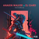 Anakin Walker DJ Gard - Victorious Extended Wcg 2023 After Party Mix