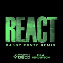 Switch Disco feat Ella Henderson - React Gabry Ponte Remix