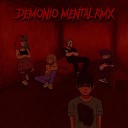 Lil Faso Kid Mess RipJuri feat Vanity… - Demonio Mental Remix