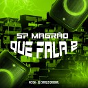 DJ Charles Original feat Mc Gw - Sp Magr o Que Fala 2