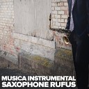 Saxophone Rufus - Every Breath You Take