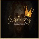 Guadalupe Fonseca feat Lucas Rivera - Cristo Rey