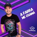 Juninho moral ofc - A Farra Me Chama Cover