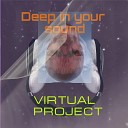 Virtual project - Deep in Your Sound