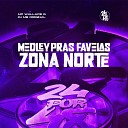 MC Wallace G Dj MB Original - Medley Pras Favelas Zona Norte