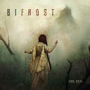 Bifrost - So Close To Chaos