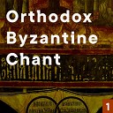 The Greek Byzantine Choir - Orthodox Byzantine Chant Vol 1