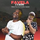 MISTER FIA feat mc picapau original - Favela e o Bicho