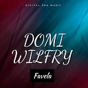 domi wilfry - Favela