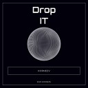 KORNEEV - Drop It Extended Mix