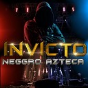 Neggro Azteca feat D mor - On Top Of The World