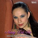 Nataly Del Rio - Gracias por Tu Amor Mam